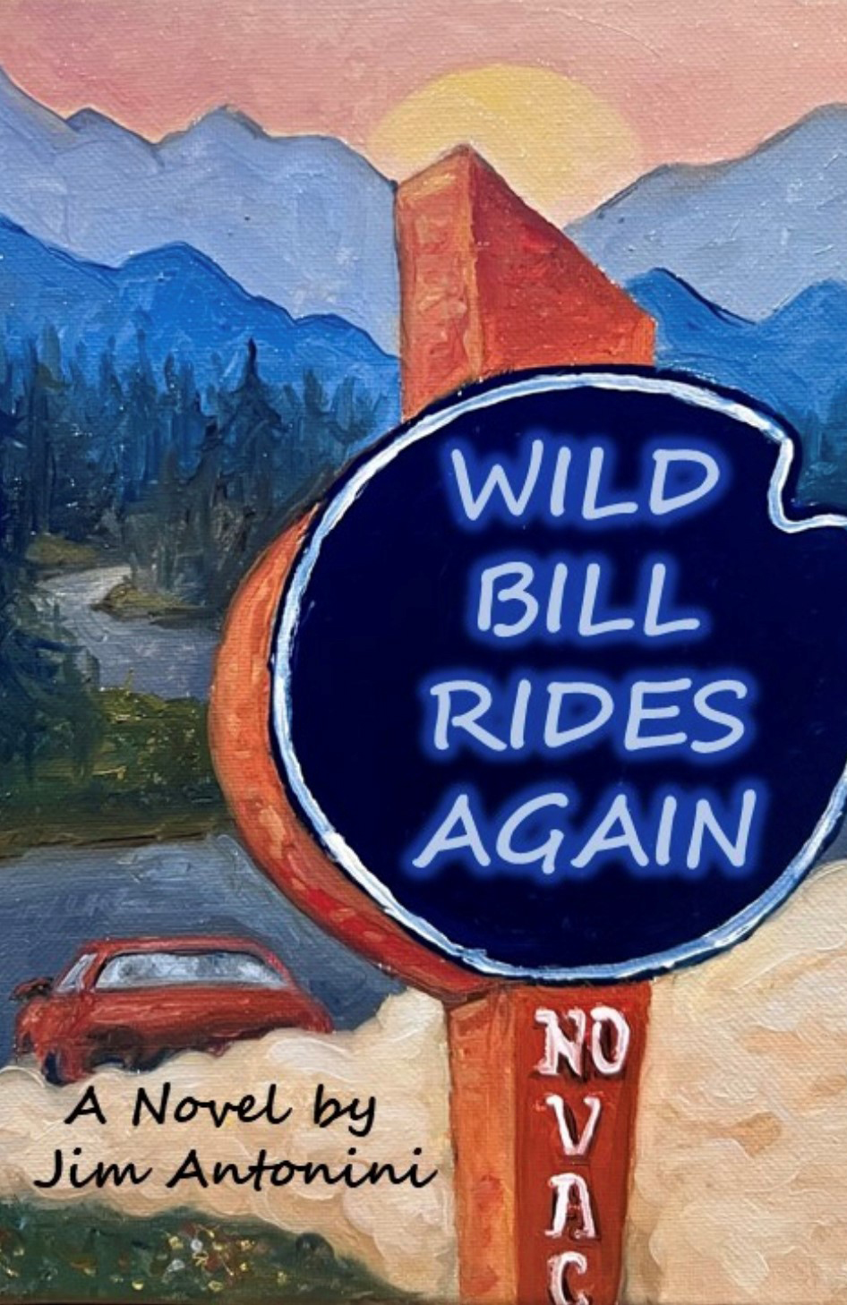 WILD BILL RIDES AGAIN